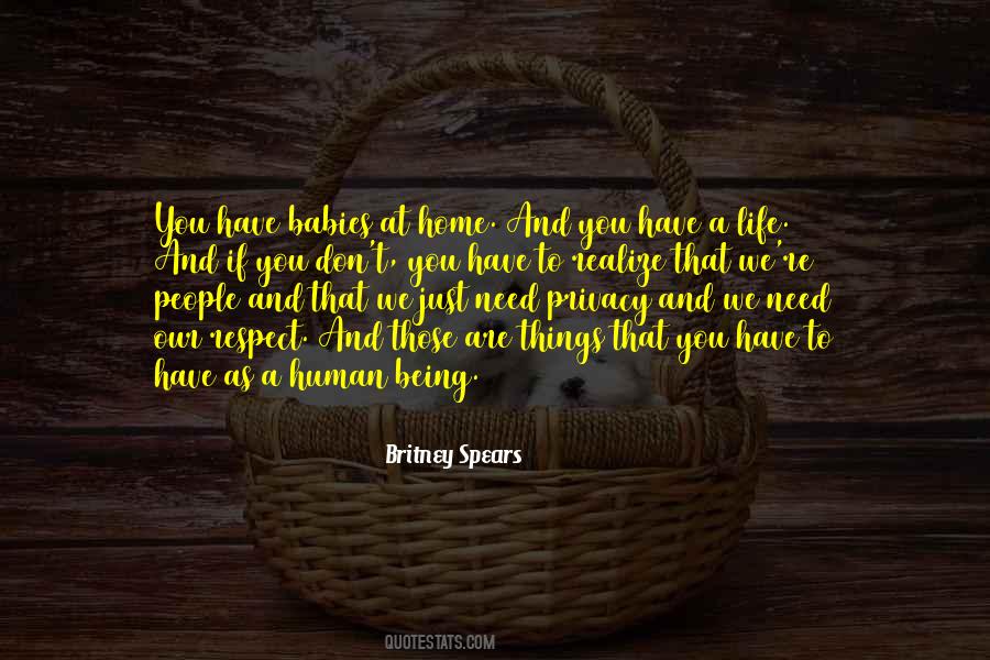 You Have To Realize Quotes #521545