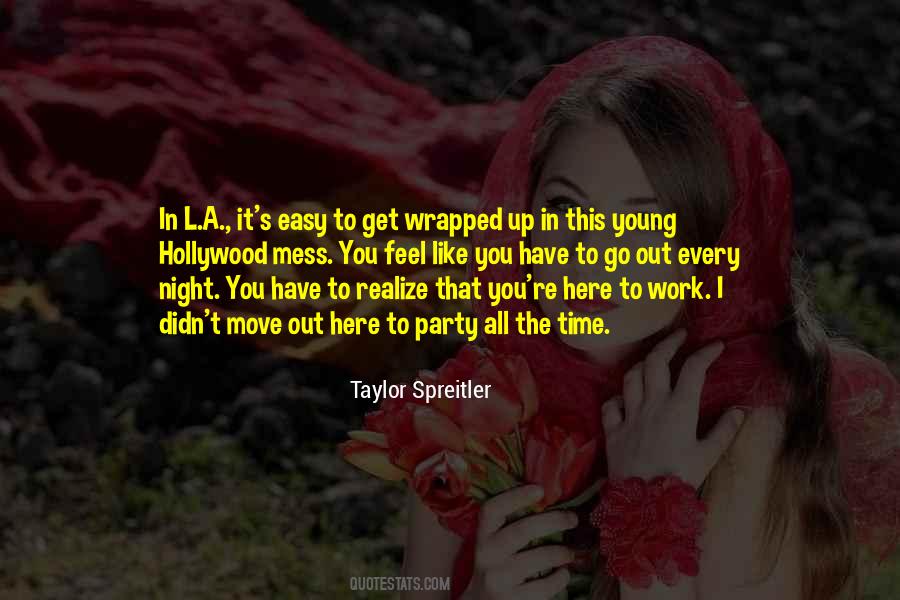 You Have To Realize Quotes #811055