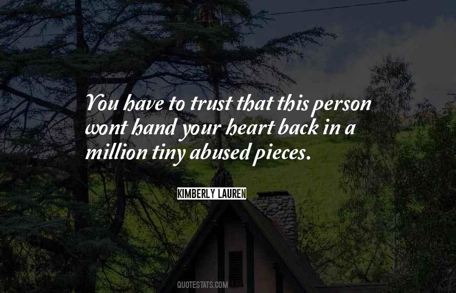 You Have To Trust Quotes #1832748