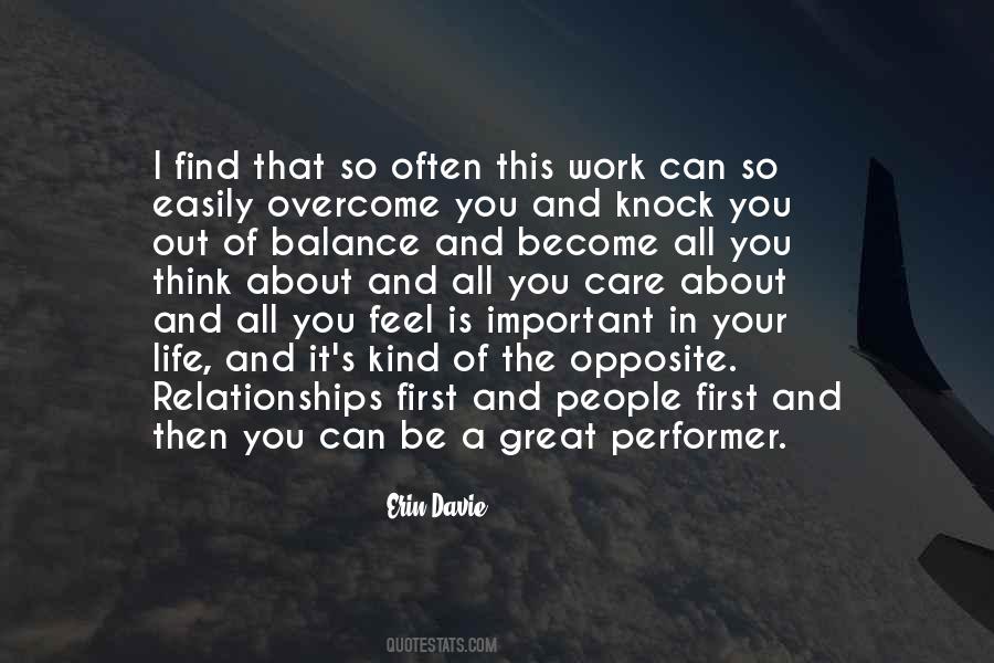 You Have To Work At Relationships Quotes #137955