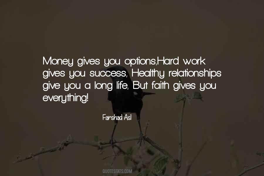 You Have To Work At Relationships Quotes #1878399