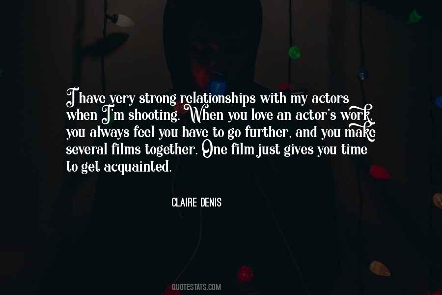You Have To Work At Relationships Quotes #222273