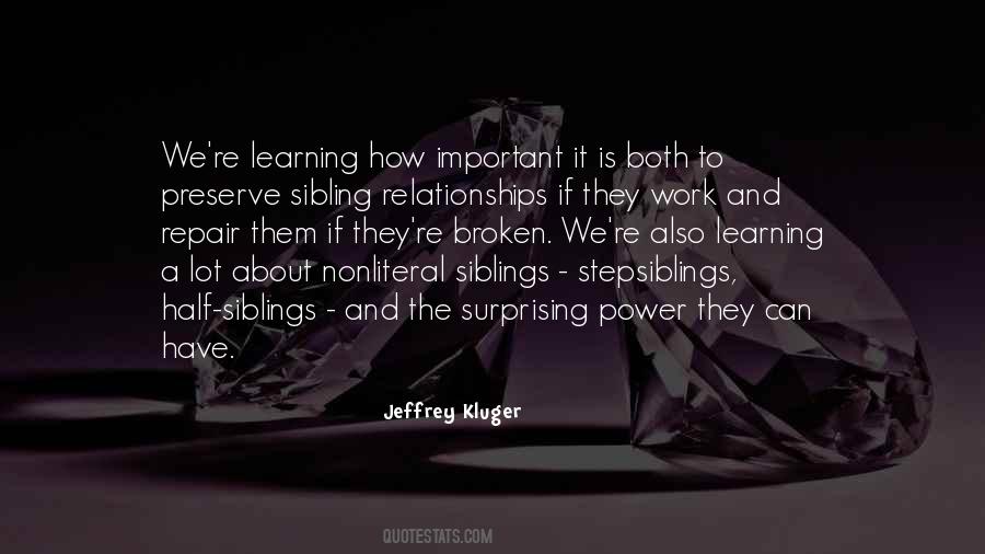 You Have To Work At Relationships Quotes #228241