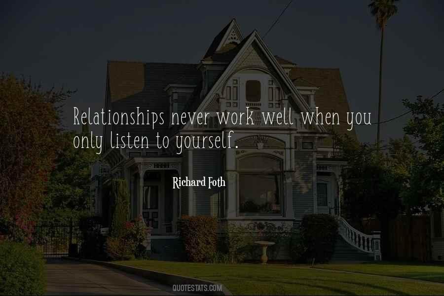 You Have To Work At Relationships Quotes #85175