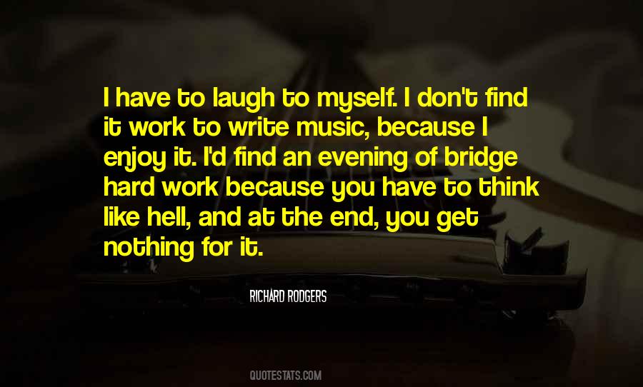 You Have To Work Hard Quotes #94906