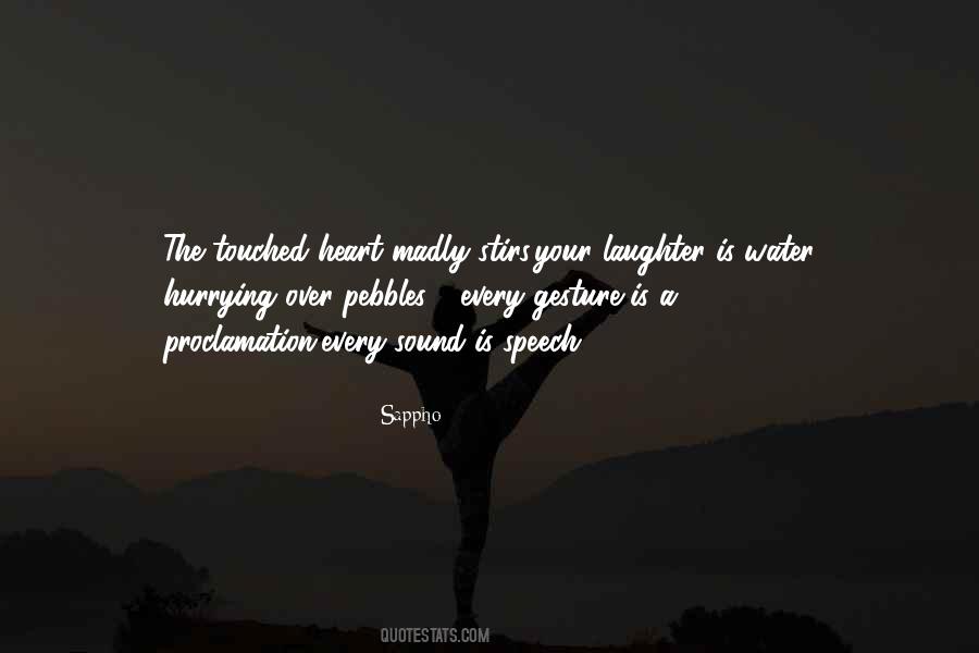 You Have Touched My Heart Quotes #1153927