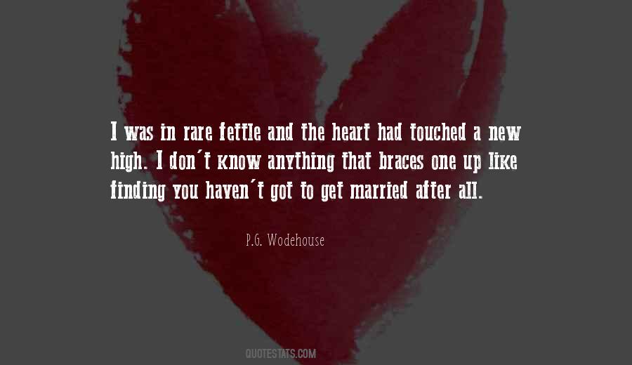 You Have Touched My Heart Quotes #422207