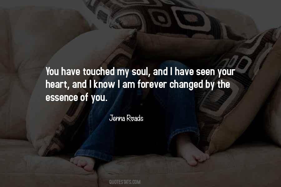 You Have Touched My Soul Quotes #1139855