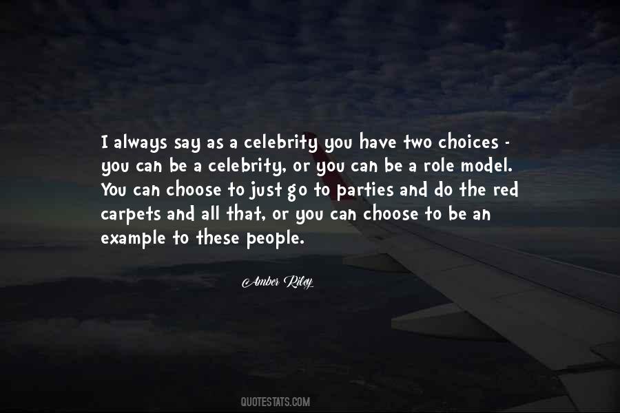 You Have Two Choices Quotes #112542