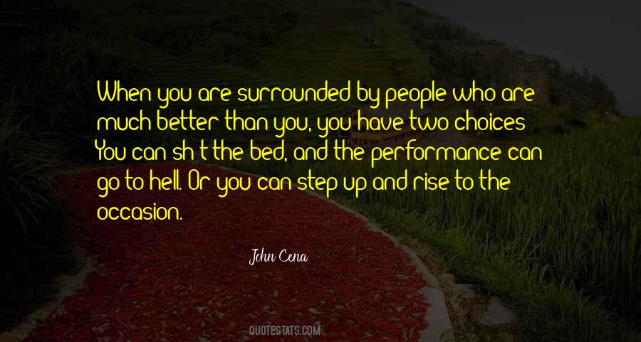 You Have Two Choices Quotes #661269
