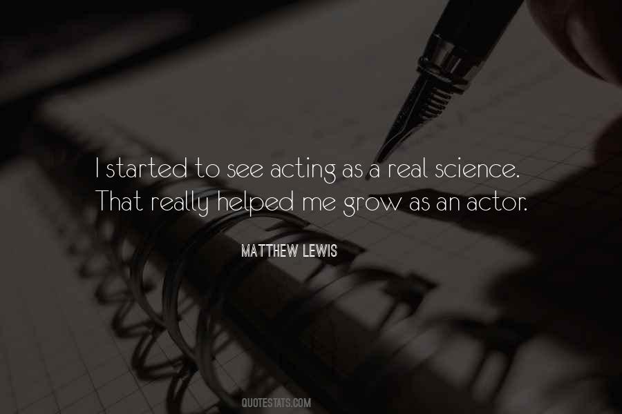 You Helped Me Grow Quotes #1313682