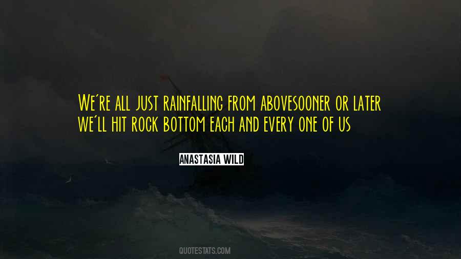 You Hit Rock Bottom Quotes #323847