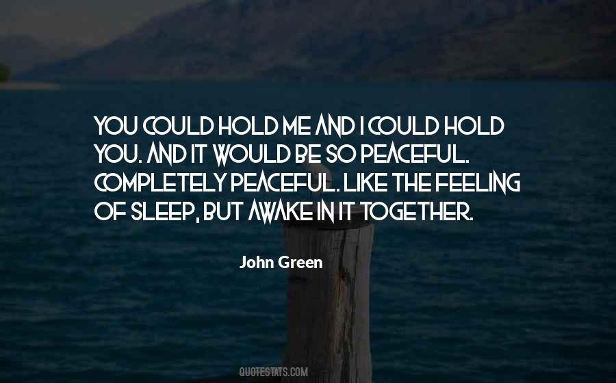 You Hold Me Together Quotes #148194
