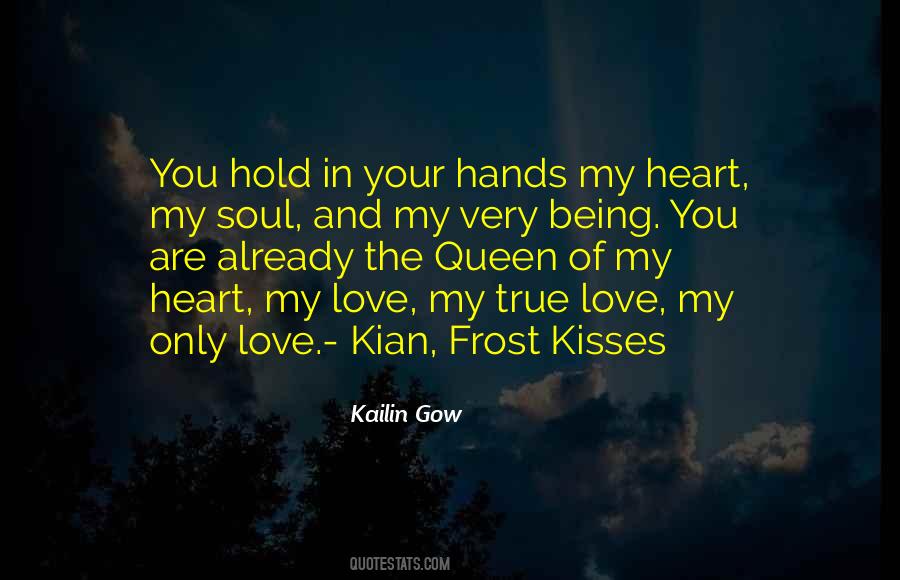 You Hold My Heart In Your Hands Quotes #40690
