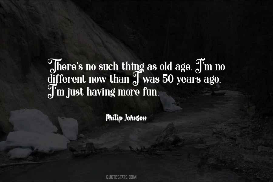 Quotes About 50 Years Old #211397