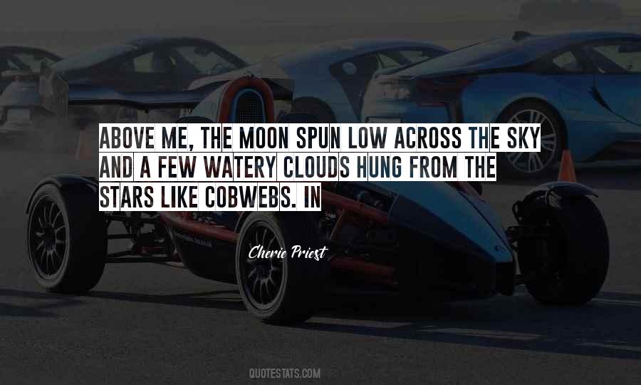 You Hung The Moon Quotes #1576991