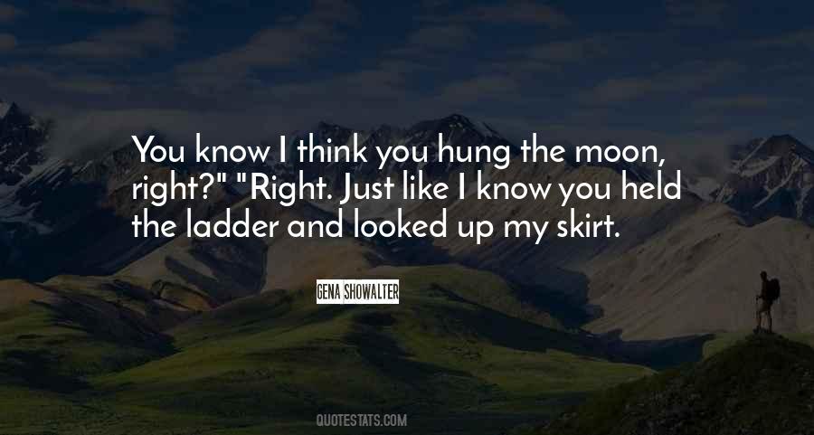 You Hung The Moon Quotes #1862739