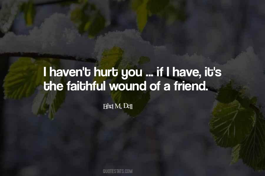 You Hurt Me Best Friend Quotes #522139