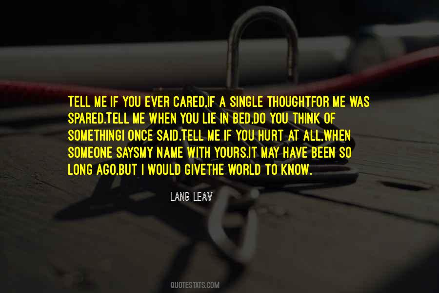 You Hurt Me But Quotes #635949