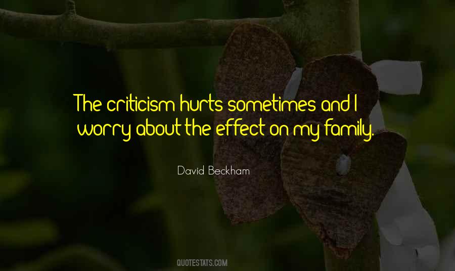 You Hurt My Family Quotes #352934