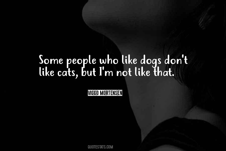 Quotes About Other People's Dogs #66977