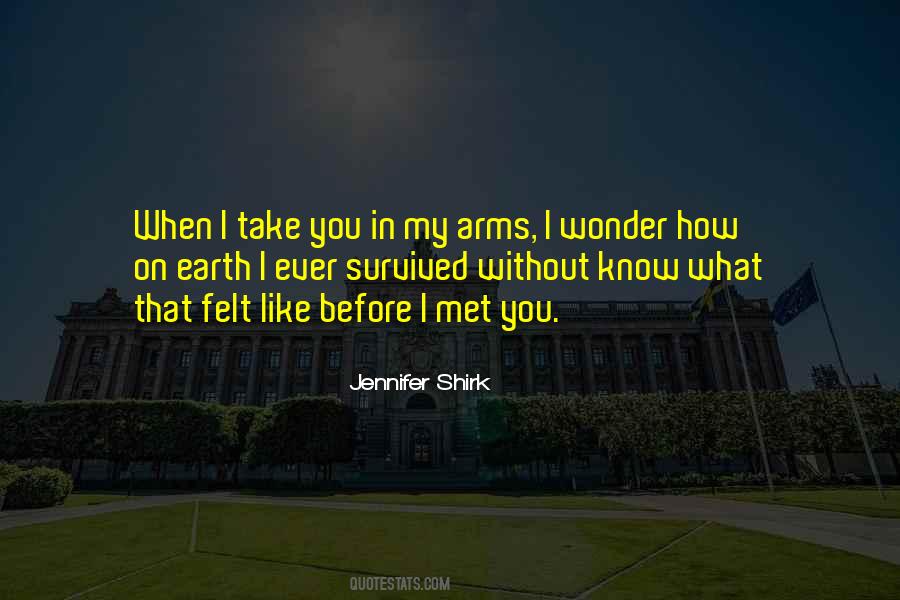 You In My Arms Quotes #1648666