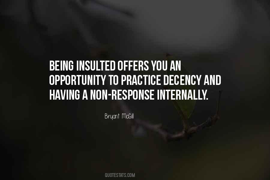 You Insulted Me Quotes #182382