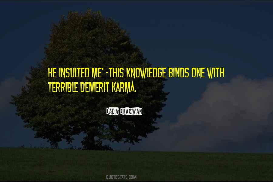 You Insulted Me Quotes #55009