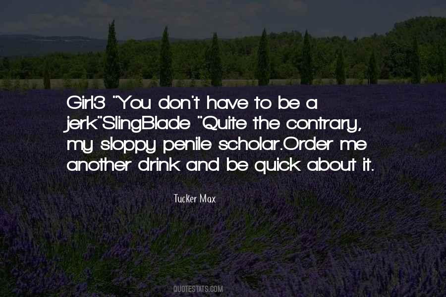 You Jerk Quotes #396336