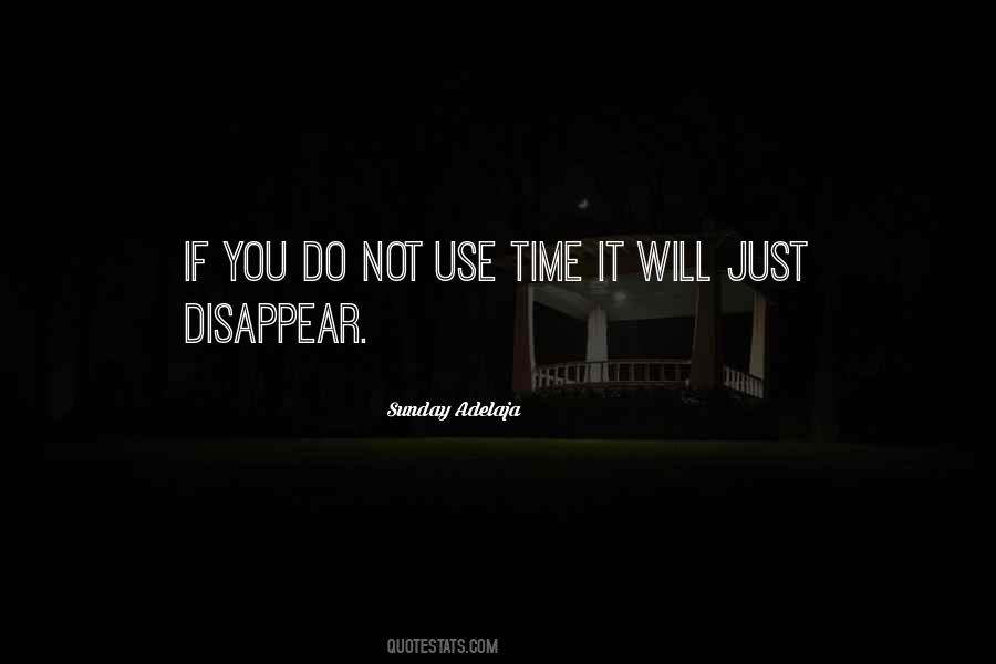You Just Disappear Quotes #1051451