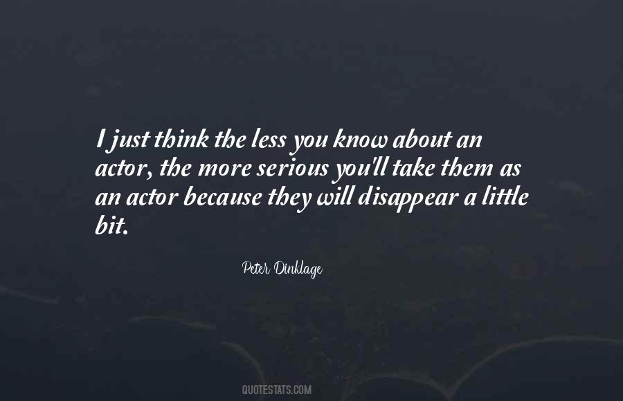 You Just Disappear Quotes #1411289