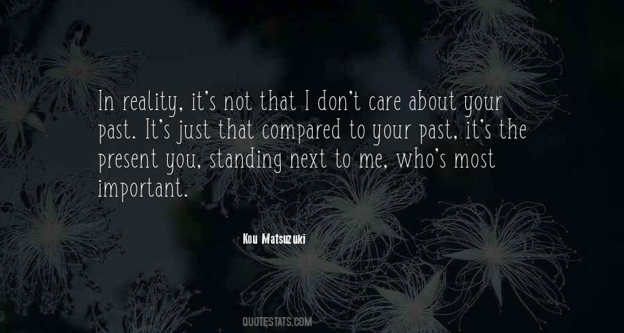 You Just Don't Care About Me Quotes #1020605