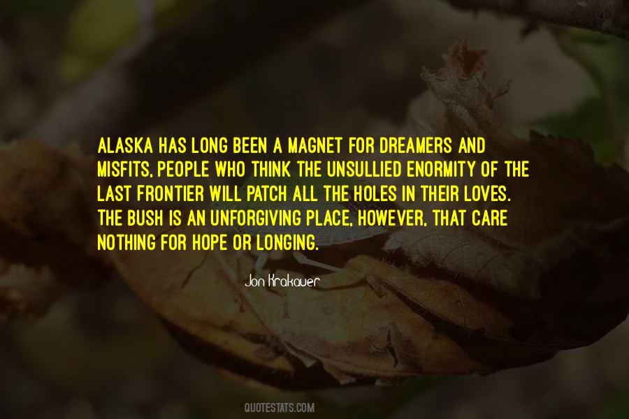 Quotes About Alaska #1542201