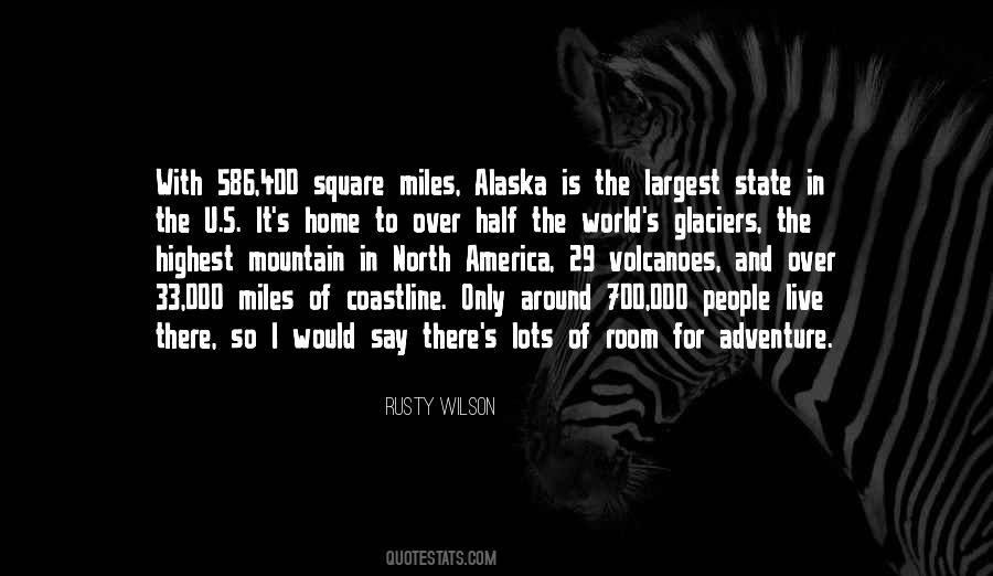 Quotes About Alaska #1547444