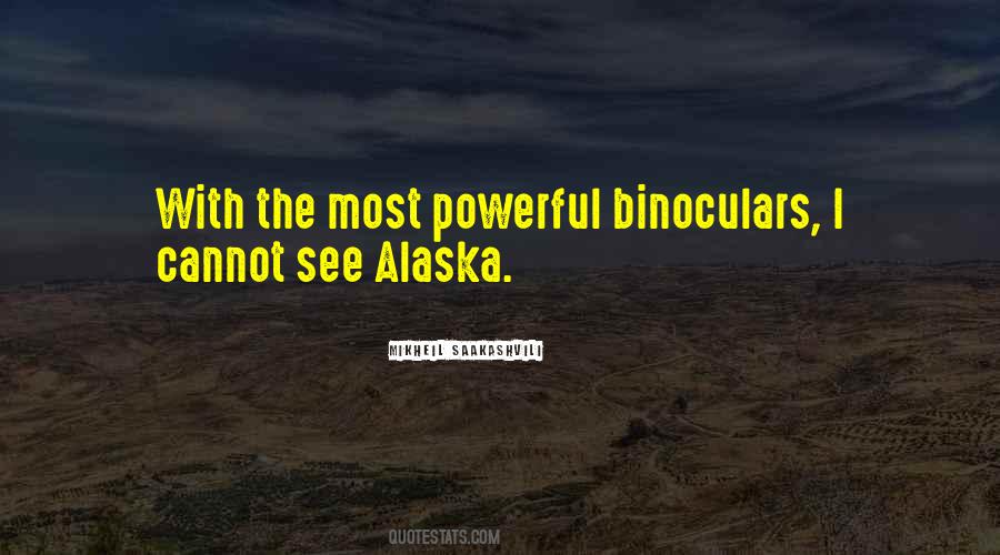 Quotes About Alaska #1699841