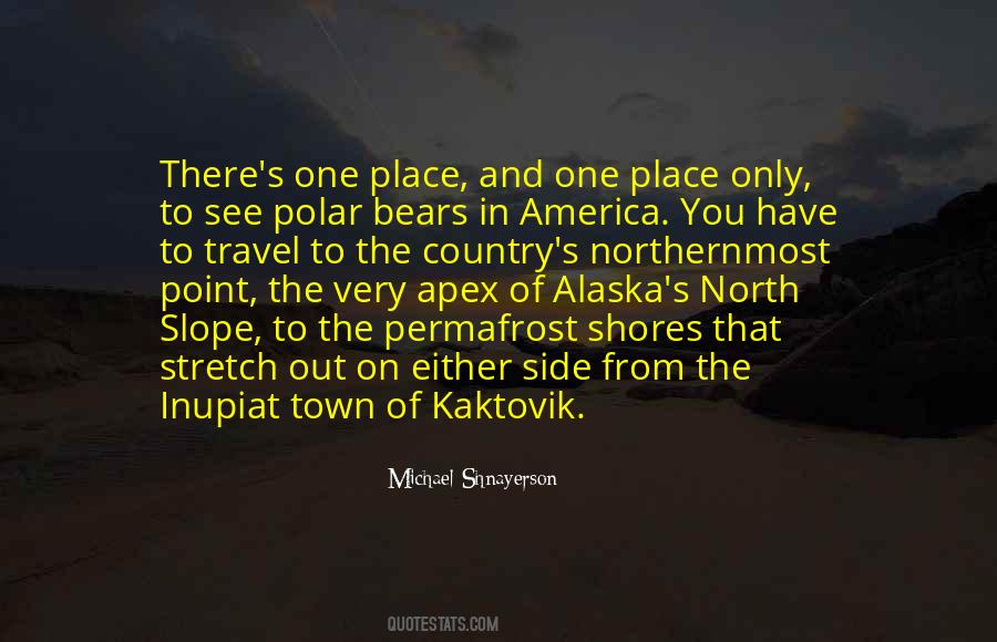 Quotes About Alaska #1702743