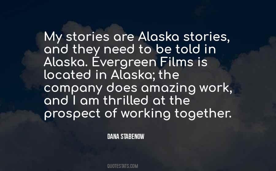 Quotes About Alaska #937460