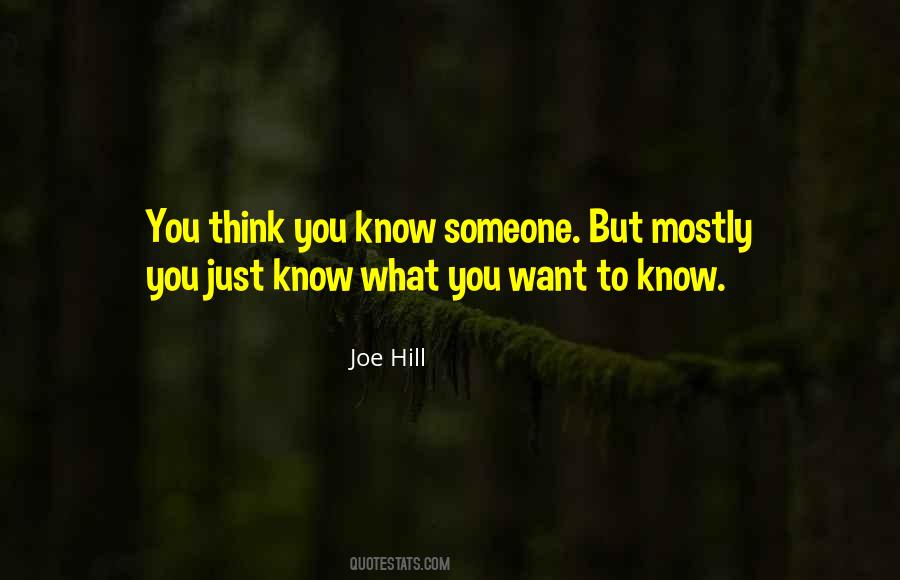 You Just Know Quotes #283316