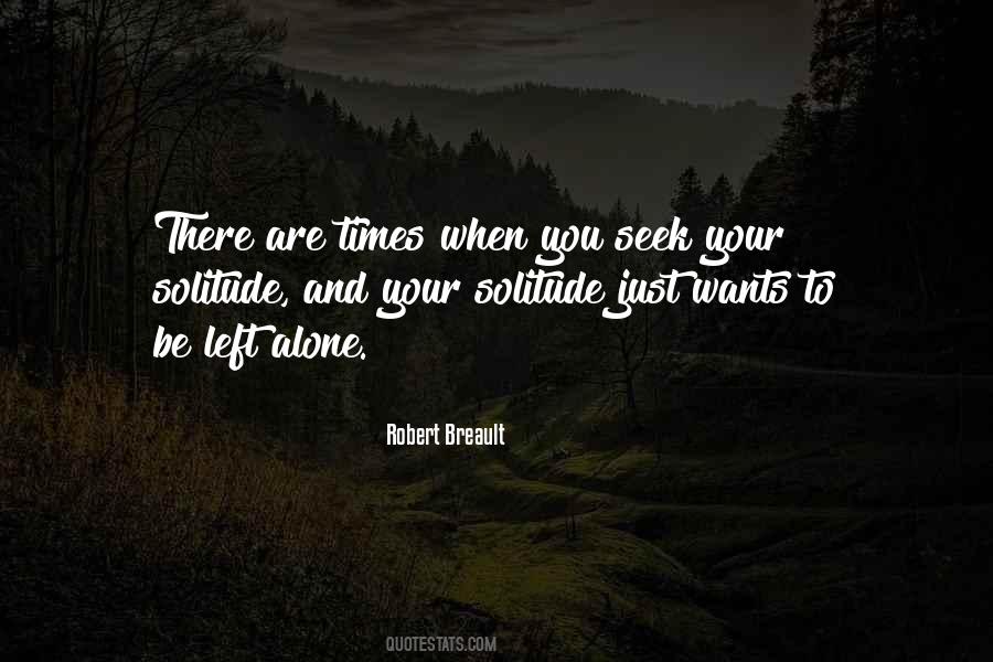 You Just Left Quotes #126474