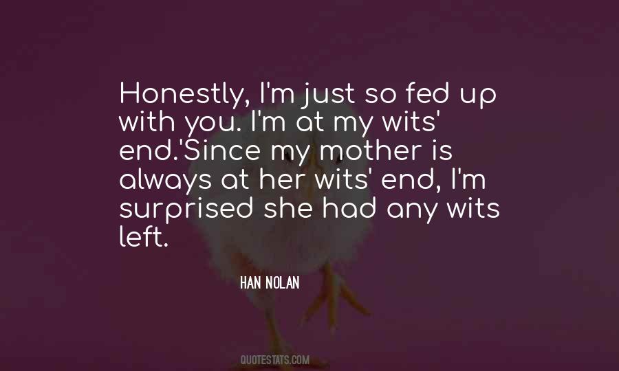 You Just Left Quotes #26720