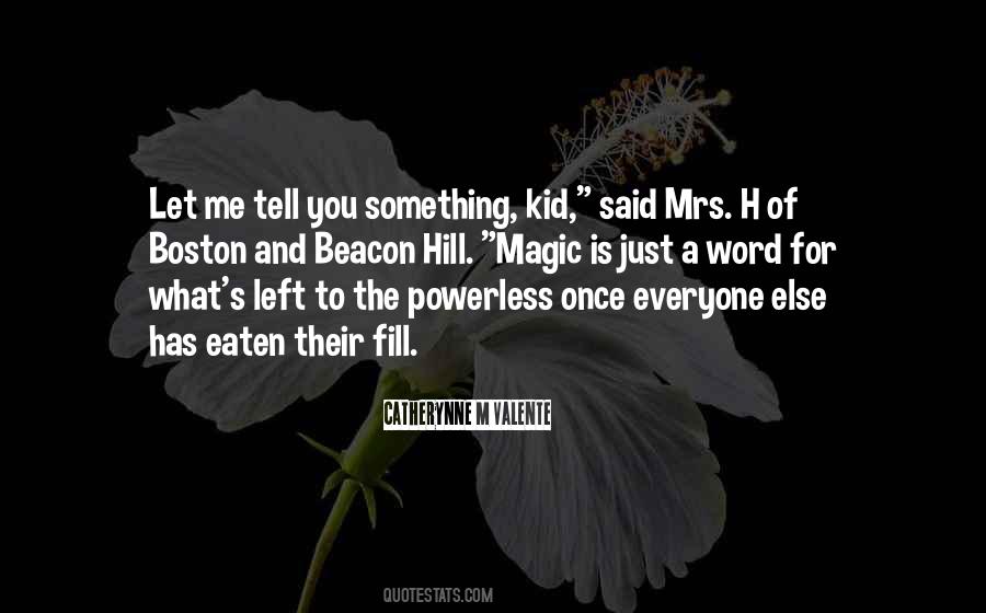You Just Left Quotes #338542