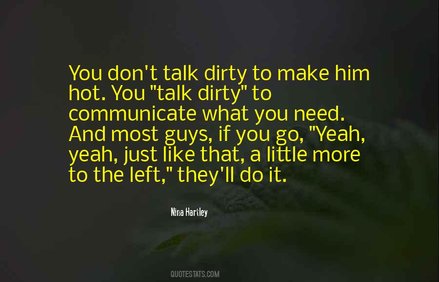 You Just Left Quotes #389799