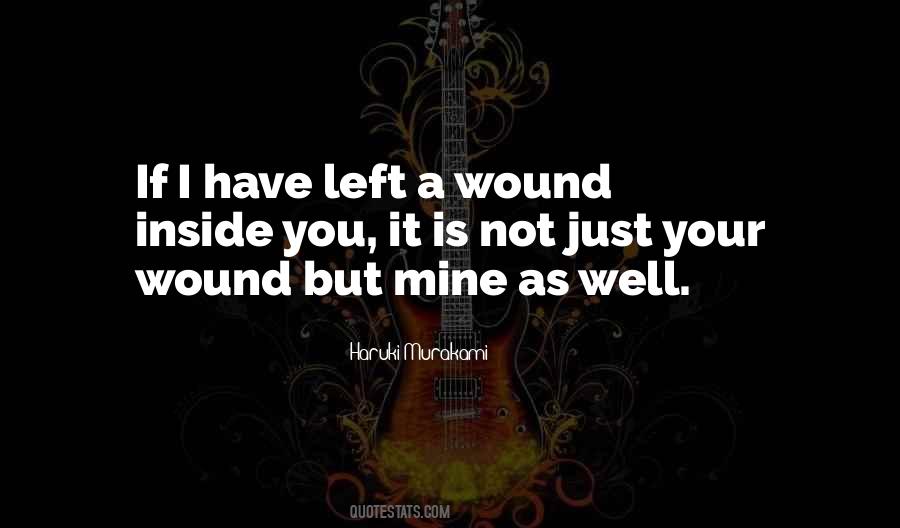 You Just Left Quotes #452754
