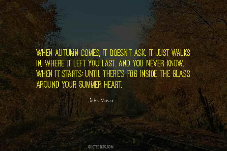 You Just Left Quotes #498031