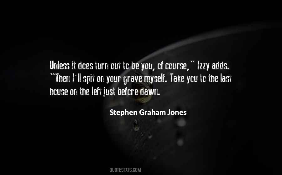 You Just Left Quotes #59090