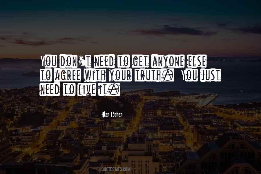 You Just Need Quotes #1230610