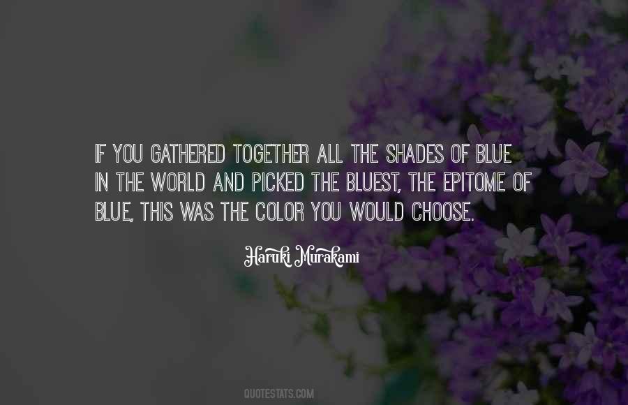 Quotes About The Color Blue #1086578