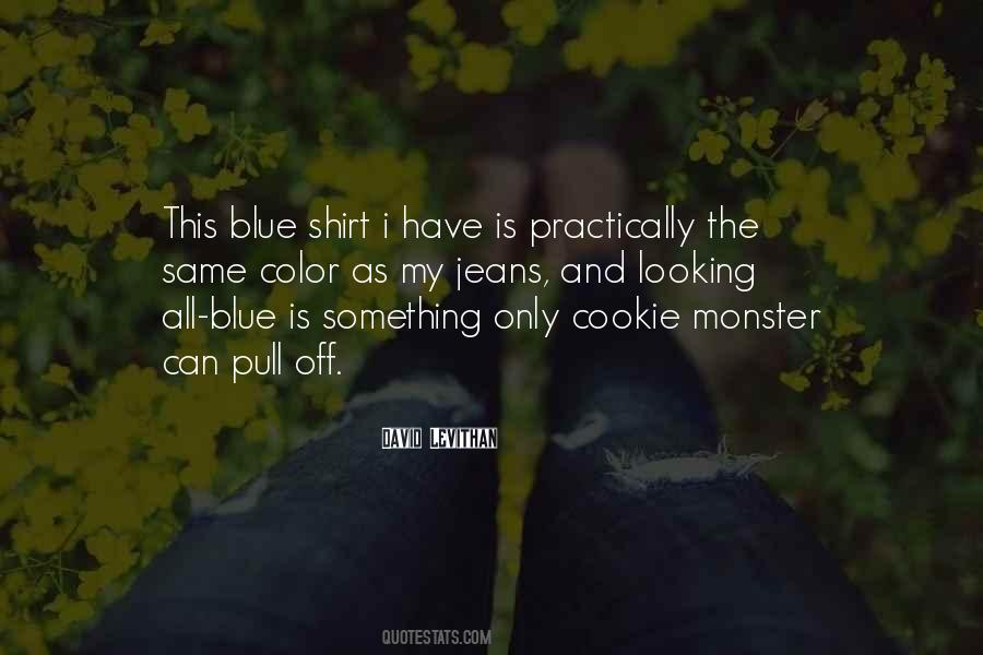 Quotes About The Color Blue #1290094