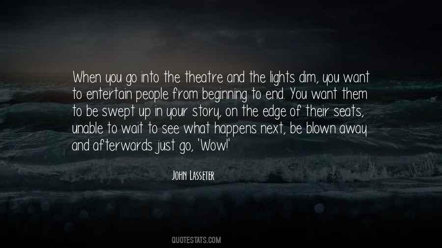 You Just Wait And See Quotes #947119