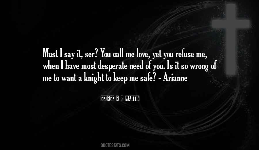 You Keep Me Safe Quotes #1210798